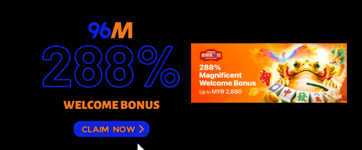96M Welcome Bonus 288% - Promotion Banner